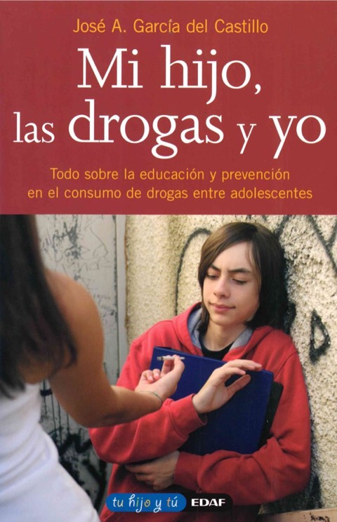 Portada de Mi hijo, las drogas y yo