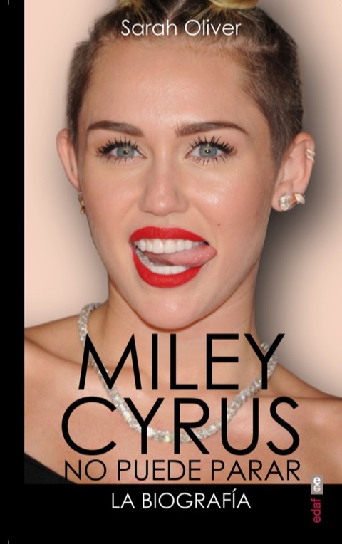 Portada de Miley Cyrus: la biografía