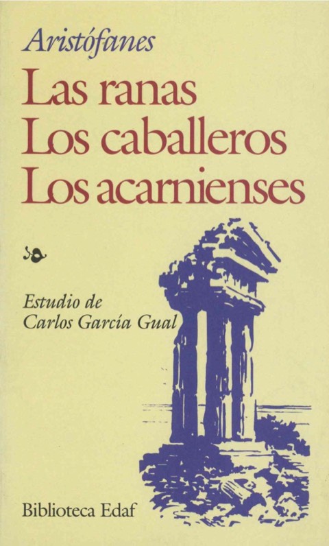 Portada de Los acarnienses. Los caballeros. Las ranas